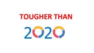 Tougher Than 2020