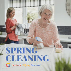 Four Seniors Helping Seniors® Steps to Tackle Spring Cleaning