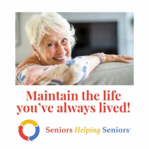 Maintain the Life You’ve Always Lived!