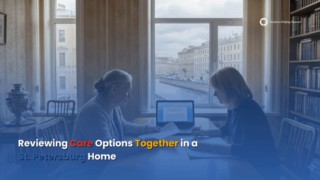 Senior and adult child reviewing care options at home in St. Petersburg