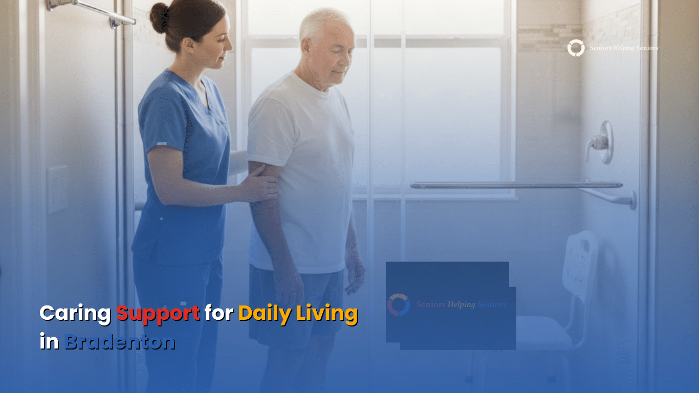 Personal Care Support in Bradenton: Safe Bathing, Mobility, and Daily Living Help