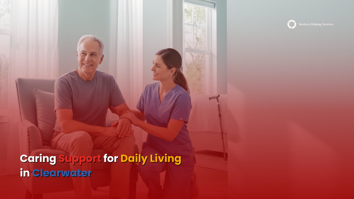 Personal Care Support in Clearwater: Safe Bathing, Mobility, and Daily Living Help