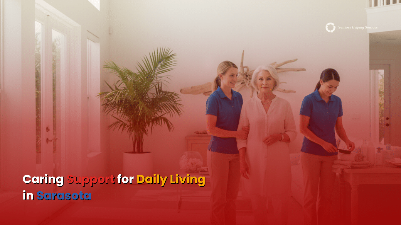 Personal Care Support in Sarasota: Safe Bathing, Mobility, and Daily Living Help