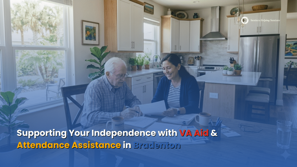 VA Aid and Attendance home care planning in Bradenton Florida